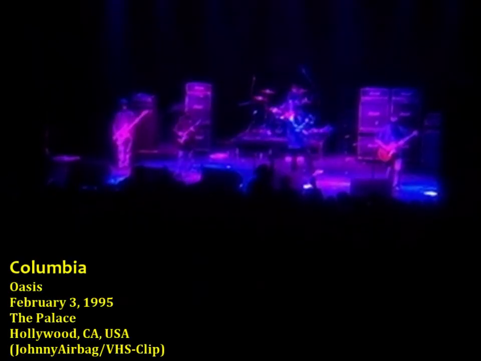 Oasis at The Palace; Hollywood, CA - February 3, 1995