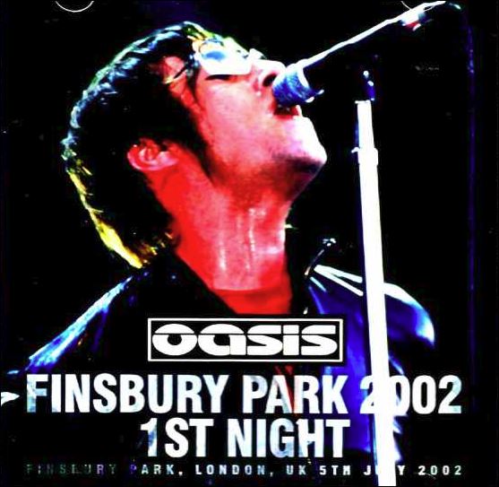 Finsbury Park 2002 1st Night (Wardour, Bonus CD-R)